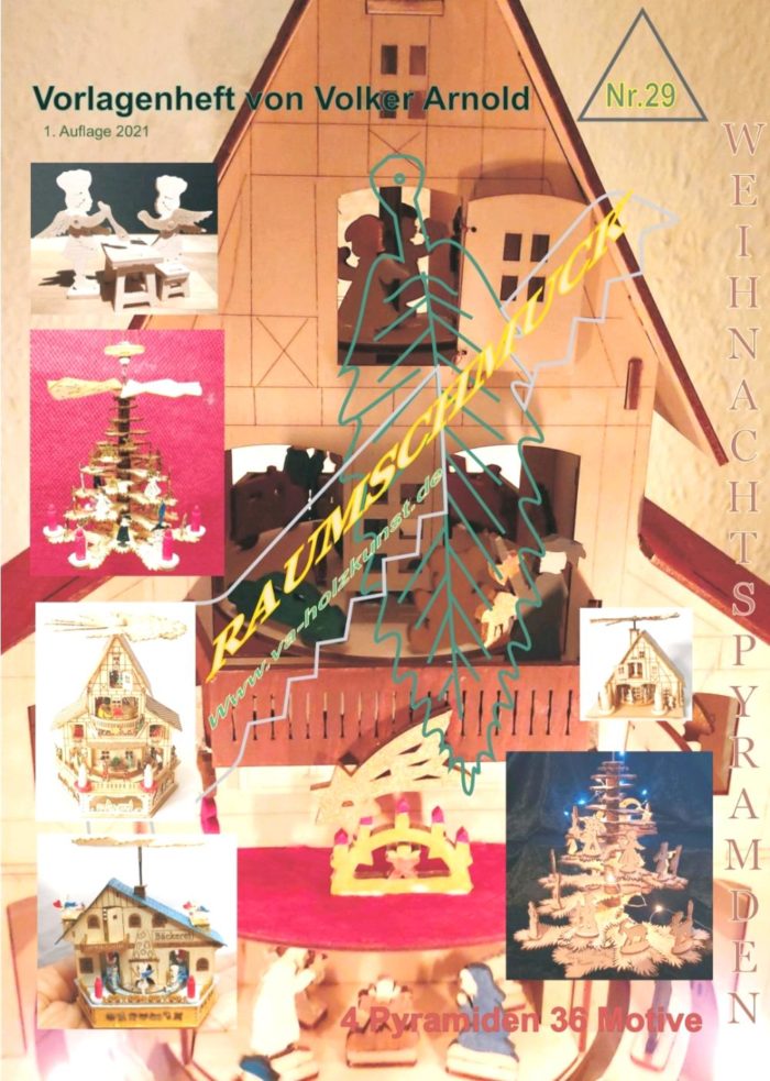 Laubsaegevorlagenbuch Nr. 29 Raumschmuck Weihnachtsyramiden